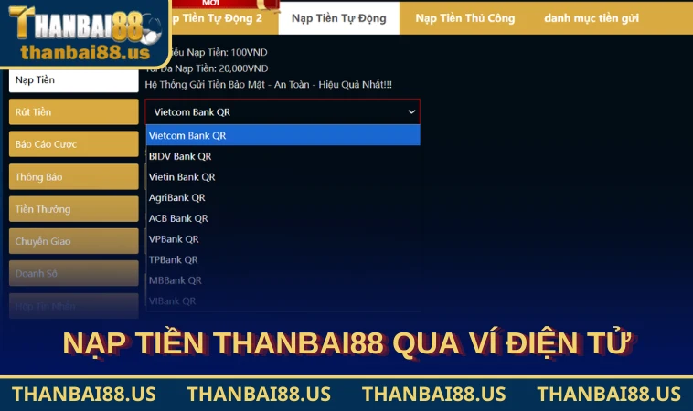 Nạp tiền THANBAI88 qua ví điện tử